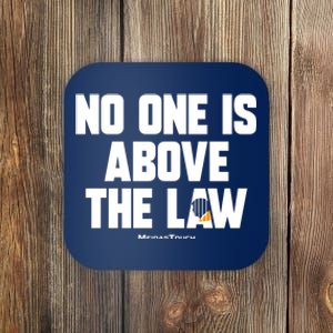 Meidastouch No One Is Above The Law Coaster