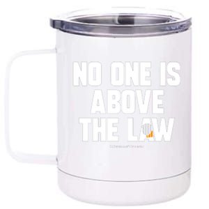 Meidastouch No One Is Above The Law 12 oz Stainless Steel Tumbler Cup