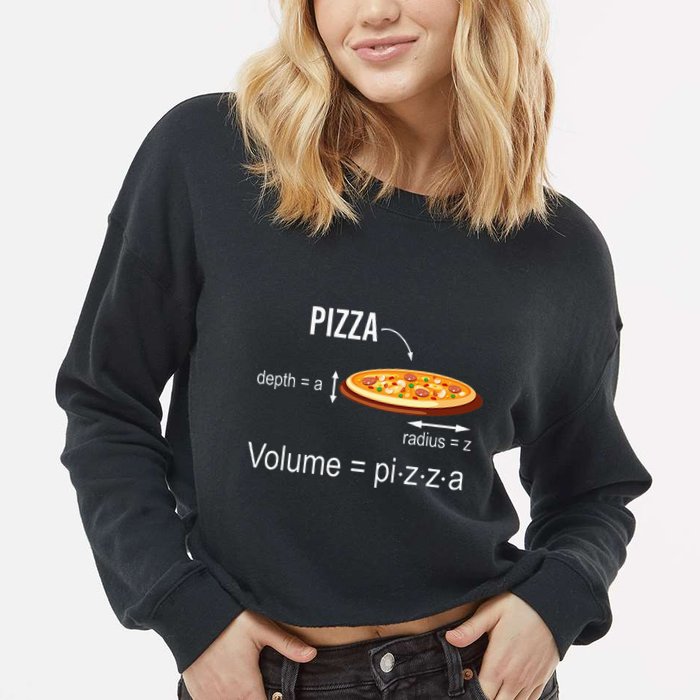 Maths Nerd Pizza Lovers Volume Formula Geek Math Teacher Cropped Pullover Crew