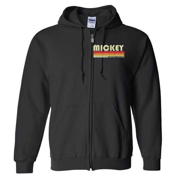 Mickey Name Personalized Retro Vintage 80s 90s Birthday Full Zip Hoodie