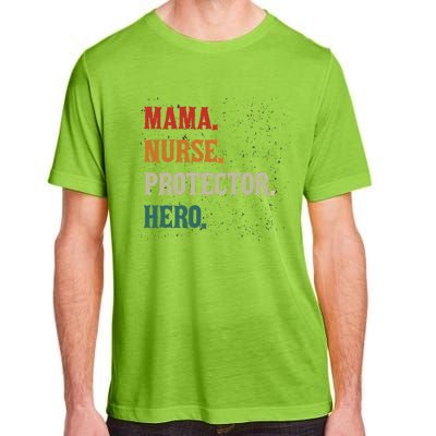 Mama Nurse Protector Hero Mom Mama Nursing Profession Gift Adult ChromaSoft Performance T-Shirt