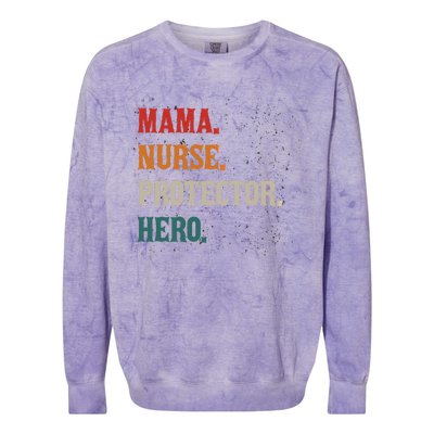 Mama Nurse Protector Hero Mom Mama Nursing Profession Gift Colorblast Crewneck Sweatshirt