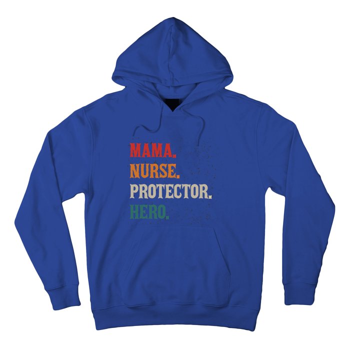 Mama Nurse Protector Hero Mom Mama Nursing Profession Gift Hoodie