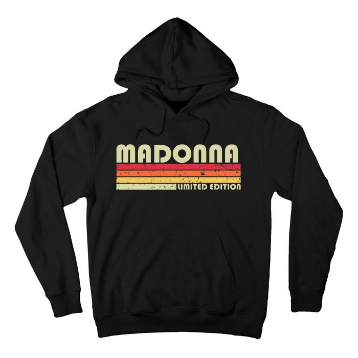 M.A.D.O.N.N.A Name Personalized Retro Vintage 80s 90s Birthday Hoodie