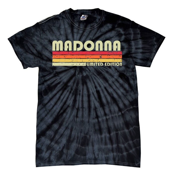 M.A.D.O.N.N.A Name Personalized Retro Vintage 80s 90s Birthday Tie-Dye T-Shirt