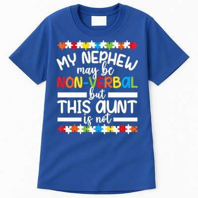 My Nephew Proud Autism Aunt Autism Warrior Aunt Gift Tall T-Shirt