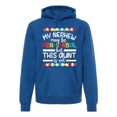 My Nephew Proud Autism Aunt Autism Warrior Aunt Gift Premium Hoodie