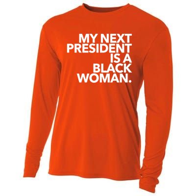 My Next President Is A Black Kamala Harris 2024 Gift Cooling Performance Long Sleeve Crew