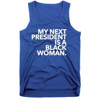 My Next President Is A Black Kamala Harris 2024 Gift Tank Top