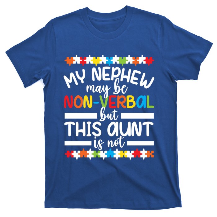 My Nephew Proud Autism Aunt Autism Warrior Aunt Gift T-Shirt