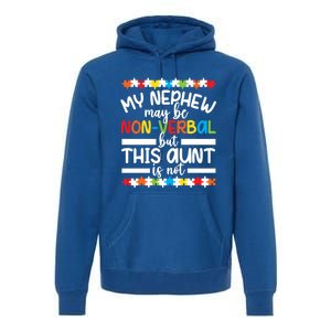 My Nephew Proud Autism Aunt Autism Warrior Aunt Gift Premium Hoodie