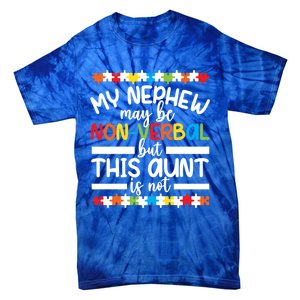 My Nephew Proud Autism Aunt Autism Warrior Aunt Gift Tie-Dye T-Shirt