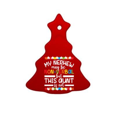 My Nephew Proud Autism Aunt Autism Warrior Aunt Gift Ceramic Tree Ornament