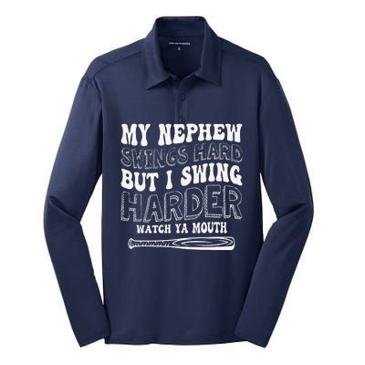 My Nephew Swings Hard But I Swing Hard Watch Ya Mouth Silk Touch Performance Long Sleeve Polo