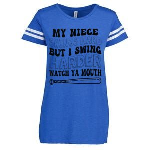 My Niece Swings Hard But I Swing Hard Watch Ya Mouth Enza Ladies Jersey Football T-Shirt