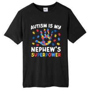 My NephewS Superpower Proud Autism Tia Autism Awareness Gift Tall Fusion ChromaSoft Performance T-Shirt