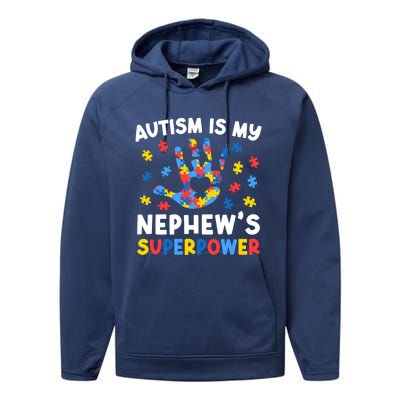 My NephewS Superpower Proud Autism Tia Autism Awareness Gift Performance Fleece Hoodie