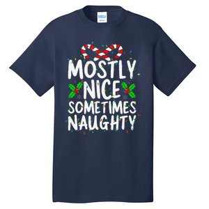 Mostly Nice Sometimes Naughty Christmas List Tall T-Shirt