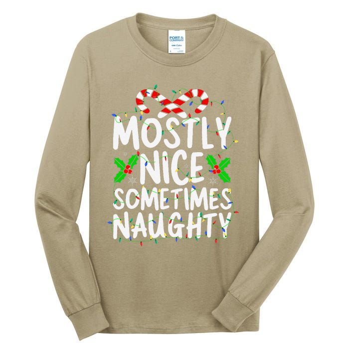 Mostly Nice Sometimes Naughty Christmas List Tall Long Sleeve T-Shirt