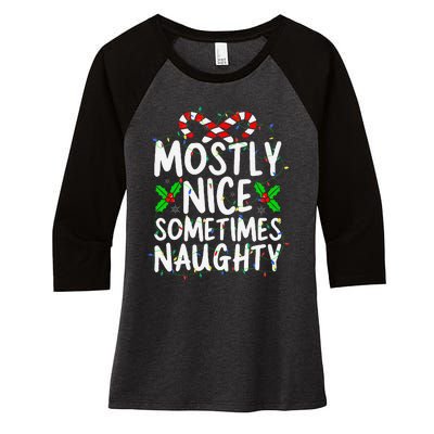 Mostly Nice Sometimes Naughty Christmas List Women's Tri-Blend 3/4-Sleeve Raglan Shirt