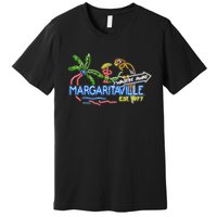 Margaritaville Neon Sign Premium T-Shirt