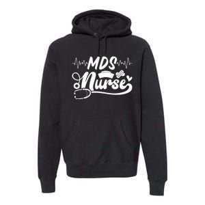 Mds Nurse Stethoscope Nurses Day Premium Hoodie