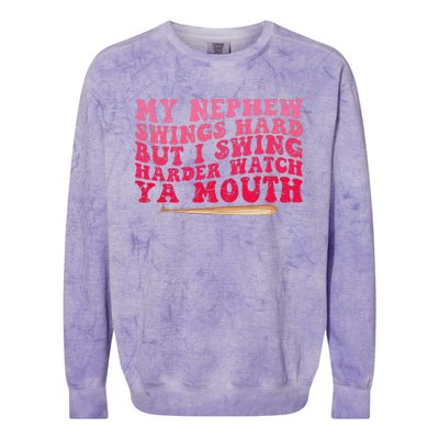 My Nephew Swings Hard But I Swing Colorblast Crewneck Sweatshirt