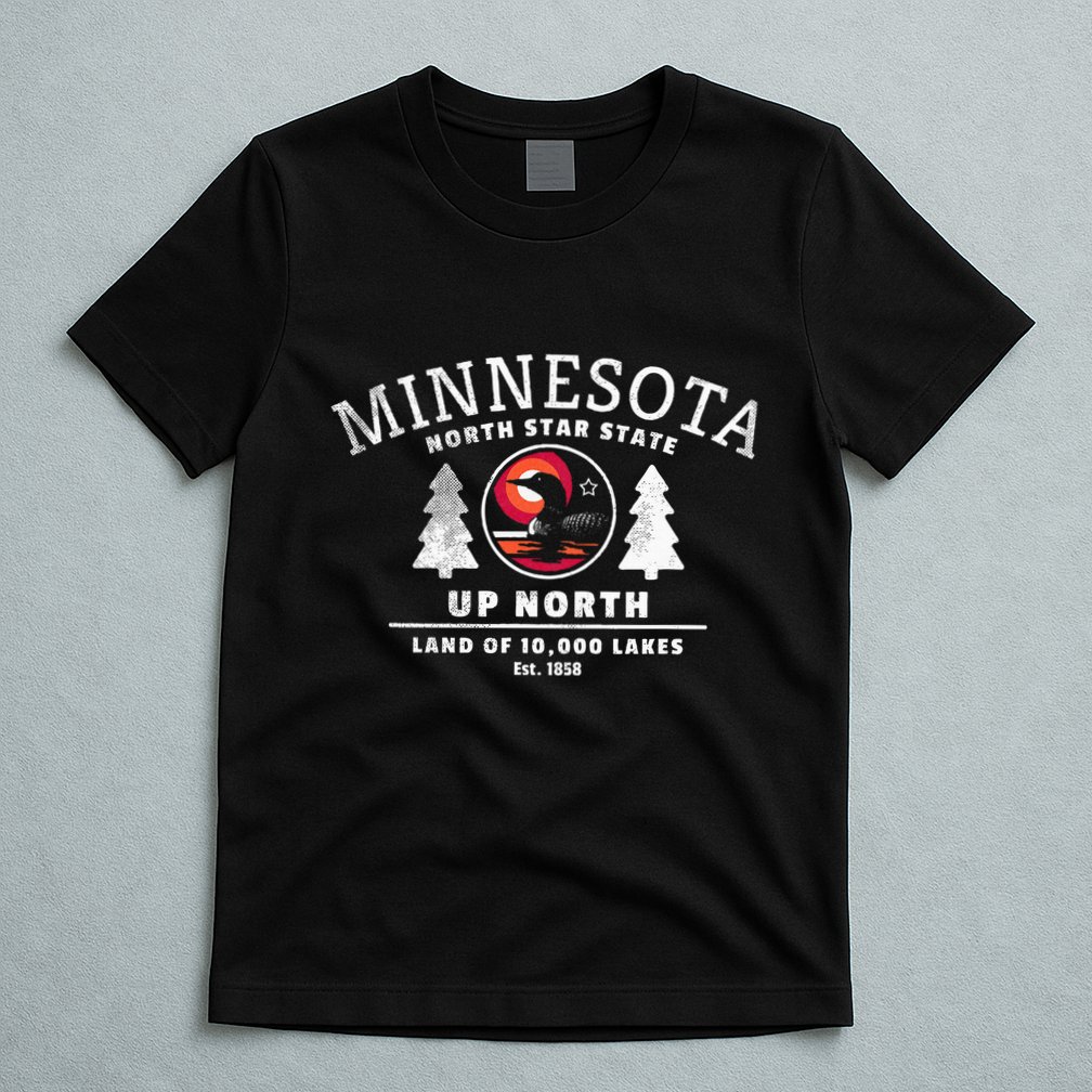 Minnesota North Star State Up North With Loon T-Shirt