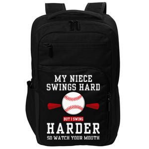 My Niece Swings Hard But I Swing Impact Tech Backpack