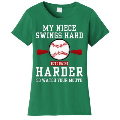 My Niece Swings Hard But I Swing Women's T-Shirt