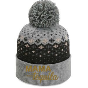 Mama Needs Tequila Funny Gift For Mom The Baniff Cuffed Pom Beanie