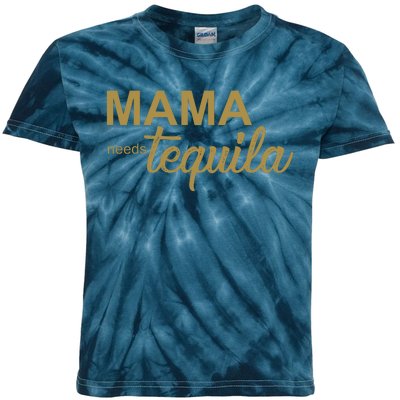 Mama Needs Tequila Funny Gift For Mom Kids Tie-Dye T-Shirt