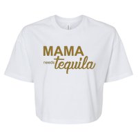 Mama Needs Tequila Funny Gift For Mom Bella+Canvas Jersey Crop Tee