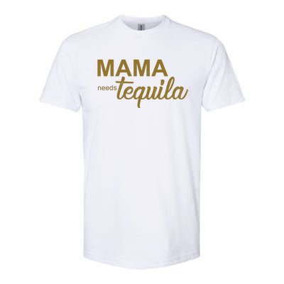 Mama Needs Tequila Funny Gift For Mom Softstyle® CVC T-Shirt