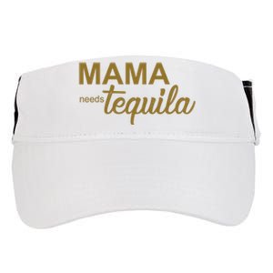 Mama Needs Tequila Funny Gift For Mom Adult Drive Performance Visor