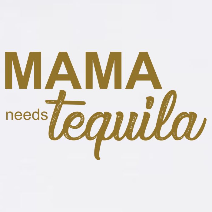 Mama Needs Tequila Funny Gift For Mom Mug