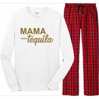 Mama Needs Tequila Funny Gift For Mom Long Sleeve Pajama Set