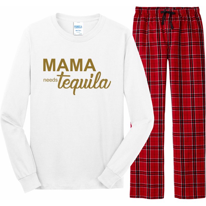 Mama Needs Tequila Funny Gift For Mom Long Sleeve Pajama Set