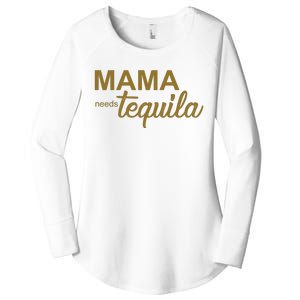 Mama Needs Tequila Funny Gift For Mom Women's Perfect Tri Tunic Long Sleeve Shirt