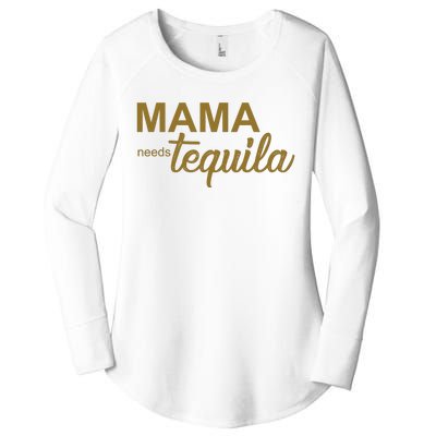 Mama Needs Tequila Funny Gift For Mom Women's Perfect Tri Tunic Long Sleeve Shirt