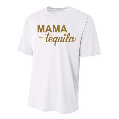 Mama Needs Tequila Funny Gift For Mom Performance Sprint T-Shirt