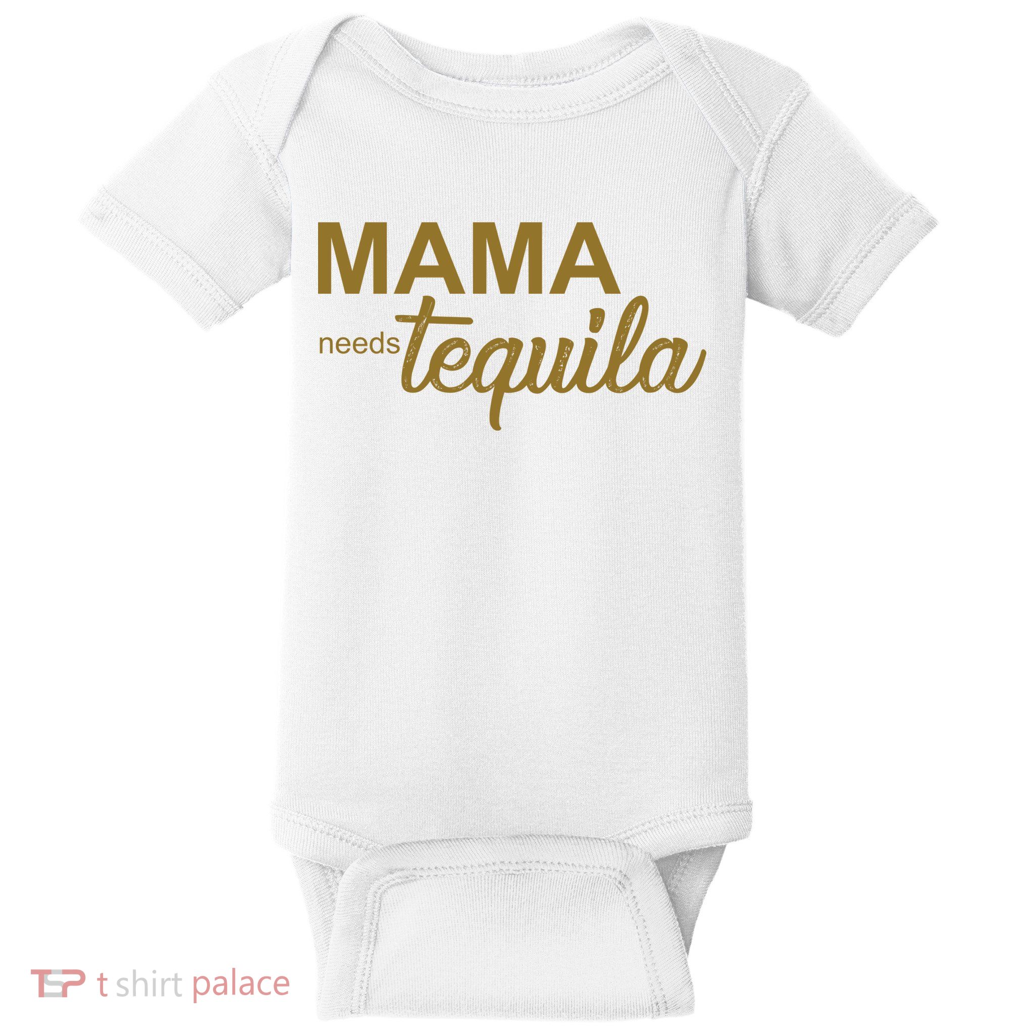 Mama Needs Tequila Funny Gift For Mom Baby Bodysuit