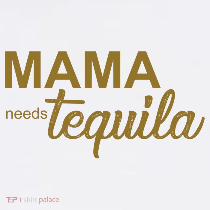 Mama Needs Tequila Funny Gift For Mom Tank Top