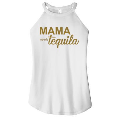 Mama Needs Tequila Funny Gift For Mom Women’s Perfect Tri Rocker Tank