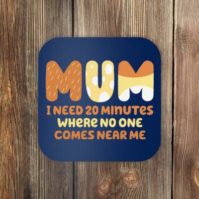 Mom Needs To Be Quiet. A Motto Quote For Mom Mother Coaster