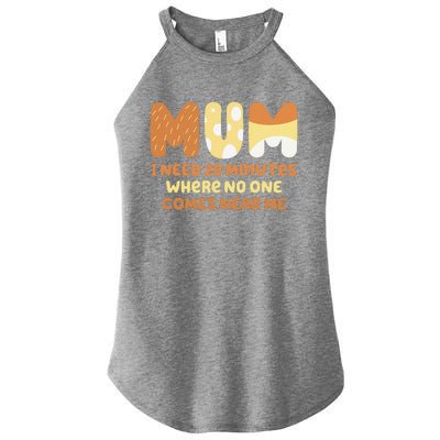 Mom Needs To Be Quiet. A Motto Quote For Mom Mother Women’s Perfect Tri Rocker Tank