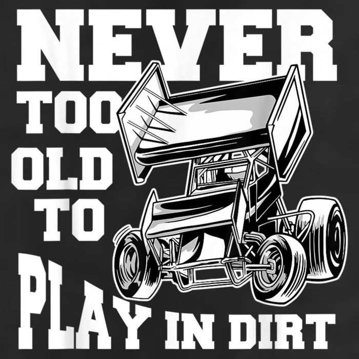 Mens Never Too Old To Play In Dirt Sprint Car Racing Lover Adult Drive Performance Visor