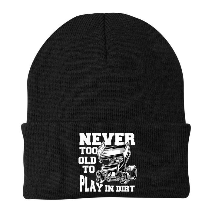 Mens Never Too Old To Play In Dirt Sprint Car Racing Lover Beanie