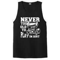 Mens Never Too Old To Play In Dirt Sprint Car Racing Lover PosiCharge Competitor Tank