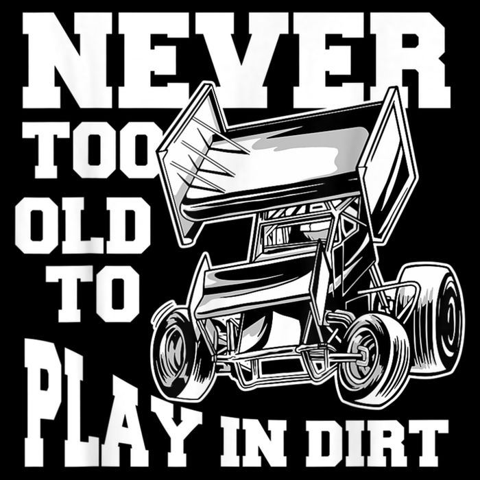 Mens Never Too Old To Play In Dirt Sprint Car Racing Lover Visor